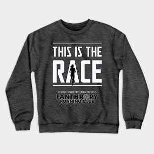 This Is The Race Crewneck Sweatshirt